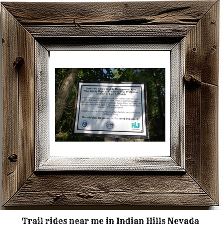 trail rides near me in Indian Hills, Nevada